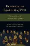 Reformation Readings of Paul – Explorations in History and Exegesis cover