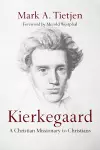 Kierkegaard – A Christian Missionary to Christians cover