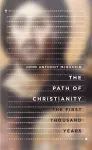 The Path of Christianity – The First Thousand Years cover