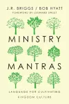 Ministry Mantras – Language for Cultivating Kingdom Culture cover