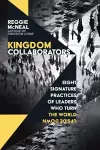 Kingdom Collaborators – Eight Signature Practices of Leaders Who Turn the World Upside Down cover