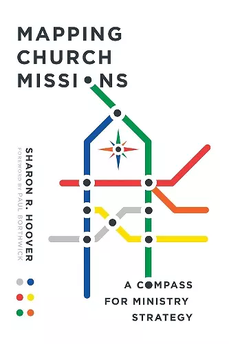 Mapping Church Missions – A Compass for Ministry Strategy cover