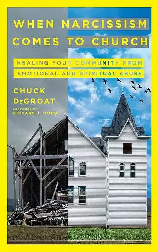 When Narcissism Comes to Church – Healing Your Community From Emotional and Spiritual Abuse cover