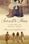 Sensible Shoes – A Story about the Spiritual Journey cover