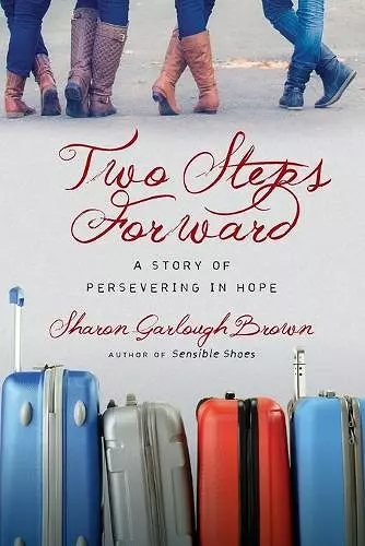 Two Steps Forward – A Story of Persevering in Hope cover