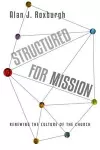 Structured for Mission – Renewing the Culture of the Church cover