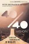 40/40 Vision – Clarifying Your Mission in Midlife cover