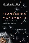 Pioneering Movements – Leadership That Multiplies Disciples and Churches cover