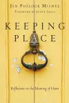 Keeping Place – Reflections on the Meaning of Home cover