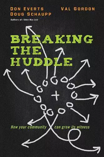 Breaking the Huddle – How Your Community Can Grow Its Witness cover