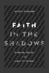 Faith in the Shadows – Finding Christ in the Midst of Doubt cover