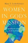 Women in God`s Mission – Accepting the Invitation to Serve and Lead cover