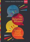 The Reluctant Witness – Discovering the Delight of Spiritual Conversations cover