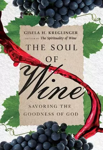 The Soul of Wine – Savoring the Goodness of God cover