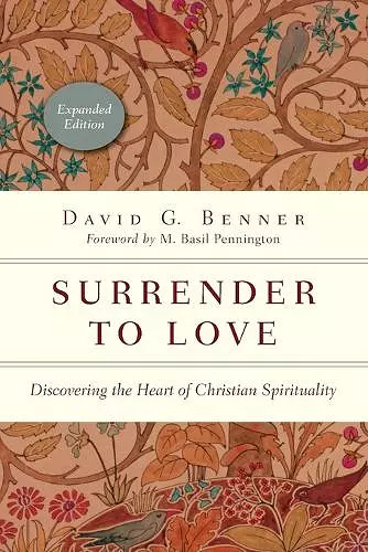 Surrender to Love – Discovering the Heart of Christian Spirituality cover