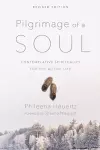 Pilgrimage of a Soul – Contemplative Spirituality for the Active Life cover