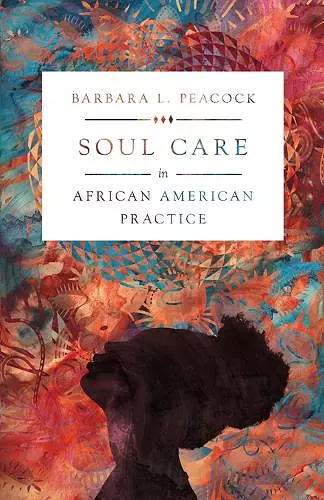 Soul Care in African American Practice cover