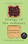 Liturgy of the Ordinary – Sacred Practices in Everyday Life cover