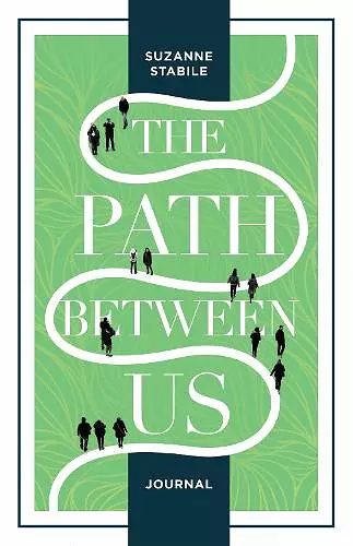 The Path Between Us Journal cover