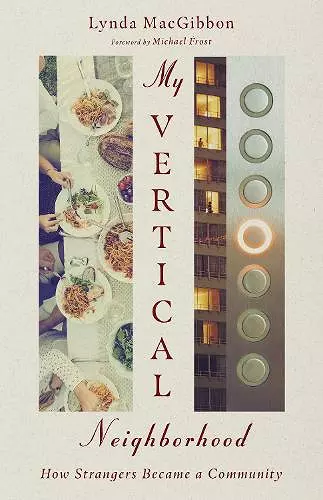 My Vertical Neighborhood – How Strangers Became a Community cover