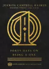 Forty Days on Being a One cover