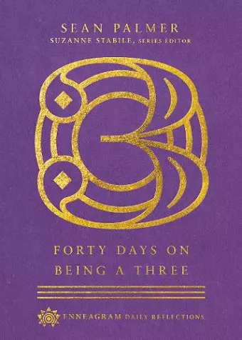 Forty Days on Being a Three cover