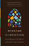 Winsome Conviction – Disagreeing Without Dividing the Church cover