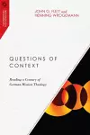 Questions of Context – Reading a Century of German Mission Theology cover