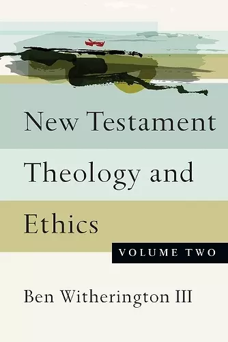 New Testament Theology and Ethics cover