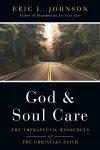 God and Soul Care – The Therapeutic Resources of the Christian Faith cover