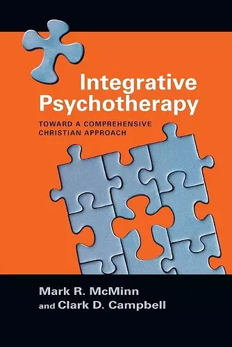 Integrative Psychotherapy – Toward a Comprehensive Christian Approach cover