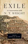 Exile: A Conversation with N. T. Wright cover