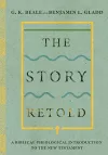 The Story Retold – A Biblical–Theological Introduction to the New Testament cover