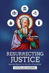 Resurrecting Justice – Reading Romans for the Life of the World cover