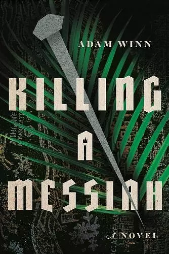 Killing a Messiah – A Novel cover