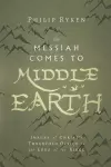 The Messiah Comes to Middle–Earth – Images of Christ`s Threefold Office in The Lord of the Rings cover