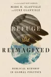 Refuge Reimagined – Biblical Kinship in Global Politics cover