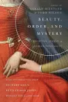 Beauty, Order, and Mystery – A Christian Vision of Human Sexuality cover