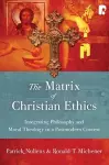 The Matrix of Christian Ethics cover