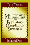 Maintenance Management and Regulatory Compliance Strategies cover