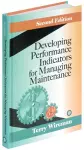 Developing Performance Indicators for Managing Maintenance cover