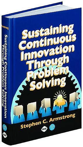 Sustaining Continuous Innovation Through Problem Solving cover