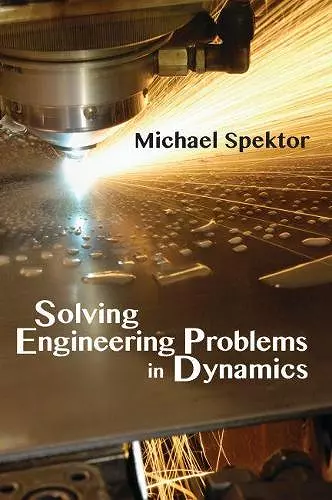Solving Engineering Problems in Dynamics cover