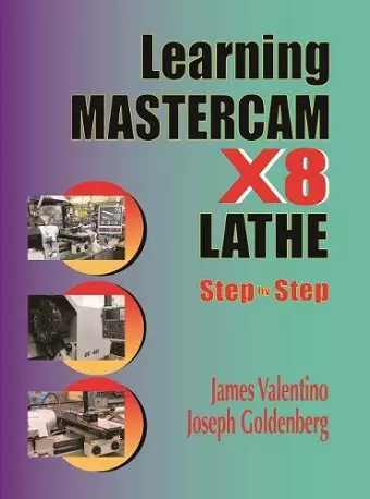 Learning Mastercam X8 Lathe 2D Step by Step cover