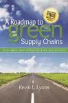 A Roadmap to Green Supply Chains cover