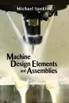 Machine Design Elements and Assemblies cover