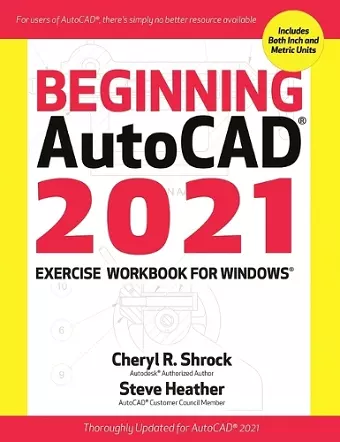 Beginning AutoCAD® 2021 Exercise Workbook cover