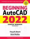 Beginning AutoCAD® 2022 Exercise Workbook cover
