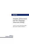 Student Achievement and the Changing American Family cover