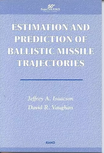 Estimation and Prediction of Ballistic Missile Trajectories cover